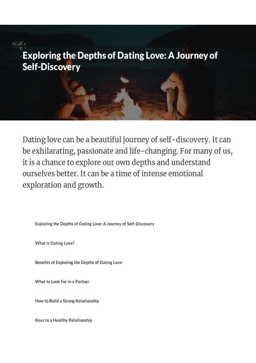 Exploring The Depths Of Dating Love A Journey Of Self Discovery